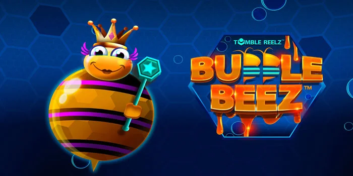 Cara Efektif Menemukan Maxwin di Slot Bubble Beez