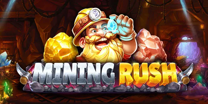 Tips Mudah Jackpot Bermain di Slot Mining Rush