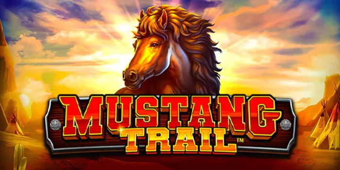 Cara Cepat Jackpot Slot Mustang Trail Dengan Pola Terbaru
